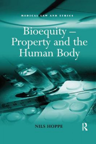 Könyv Bioequity - Property and the Human Body HOPPE