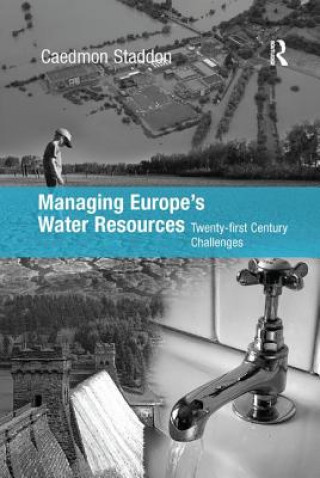Kniha Managing Europe's Water Resources STADDON