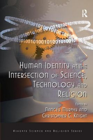 Книга Human Identity at the Intersection of Science, Technology and Religion KNIGHT