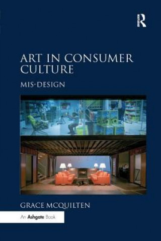 Könyv Art in Consumer Culture MCQUILTEN
