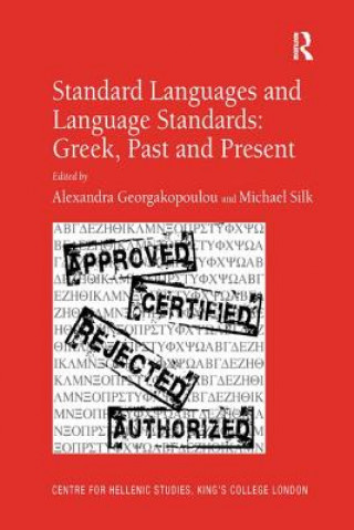 Kniha Standard Languages and Language Standards - Greek, Past and Present SILK