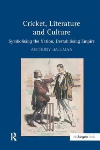 Könyv Cricket, Literature and Culture Bateman