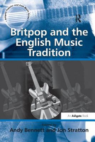 Kniha Britpop and the English Music Tradition STRATTON