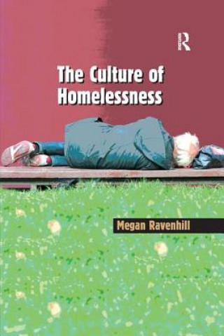 Knjiga Culture of Homelessness RAVENHILL