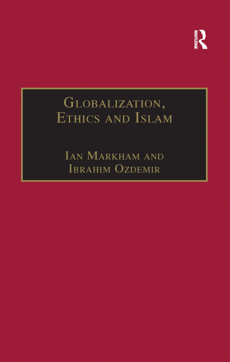 Książka Globalization, Ethics and Islam OZDEMIR