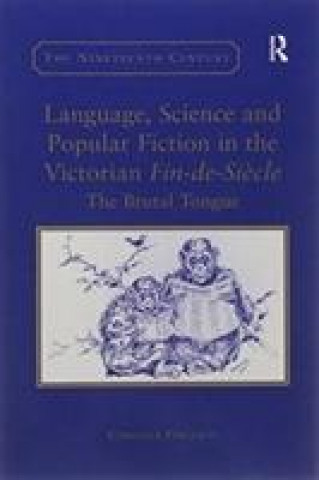 Carte Language, Science and Popular Fiction in the Victorian Fin-de-Siecle FERGUSON