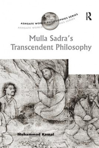 Kniha Mulla Sadra's Transcendent Philosophy KAMAL