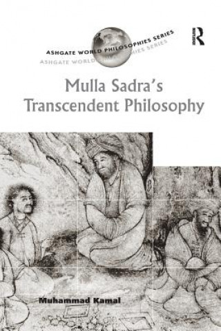 Книга Mulla Sadra's Transcendent Philosophy KAMAL