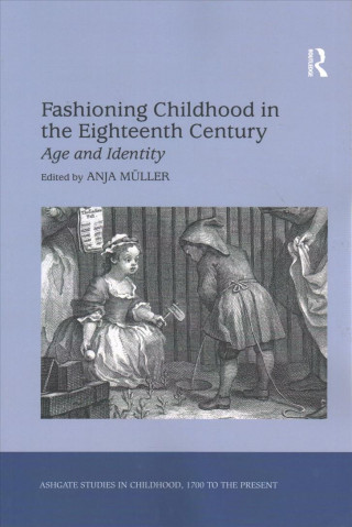 Kniha Fashioning Childhood in the Eighteenth Century MULLER