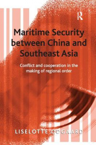 Książka Maritime Security between China and Southeast Asia ODGAARD