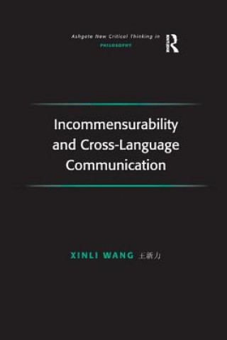 Kniha Incommensurability and Cross-Language Communication WANG
