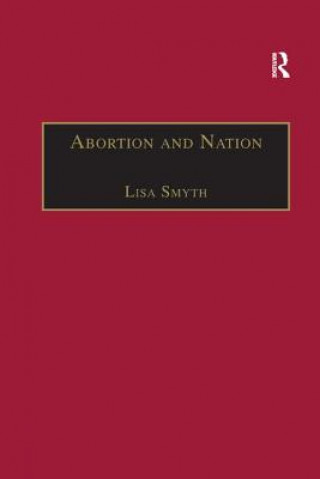 Livro Abortion and Nation SMYTH