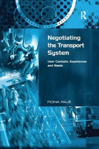 Книга Negotiating the Transport System RAJE