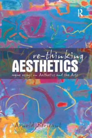 Könyv Re-thinking Aesthetics BERLEANT