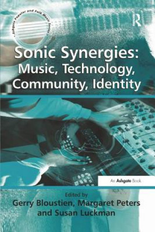 Book Sonic Synergies: Music, Technology, Community, Identity 