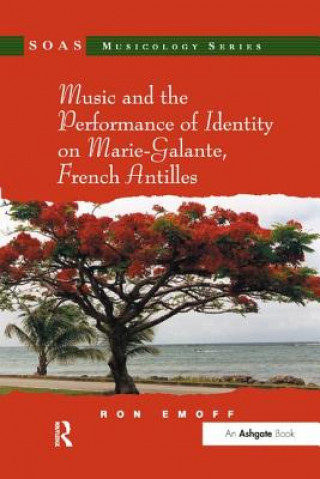 Book Music and the Performance of Identity on Marie-Galante, French Antilles EMOFF
