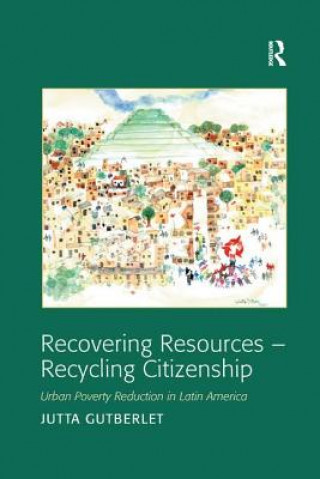 Kniha Recovering Resources - Recycling Citizenship GUTBERLET