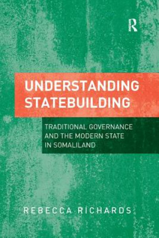 Kniha Understanding Statebuilding RICHARDS