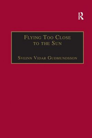 Kniha Flying Too Close to the Sun Sveinn Vidar Gudmundsson
