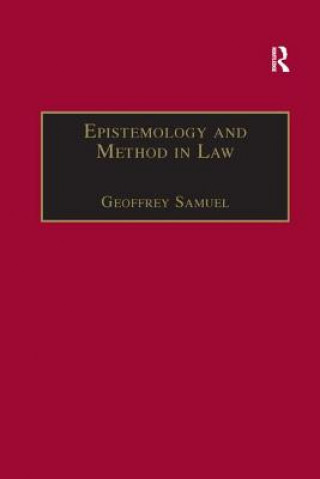 Kniha Epistemology and Method in Law Geoffrey Samuel