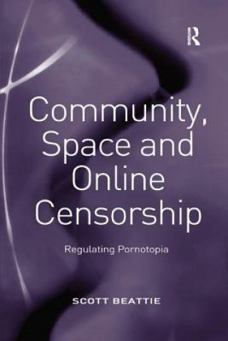 Könyv Community, Space and Online Censorship BEATTIE