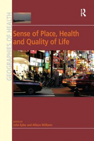 Kniha Sense of Place, Health and Quality of Life Allison Williams