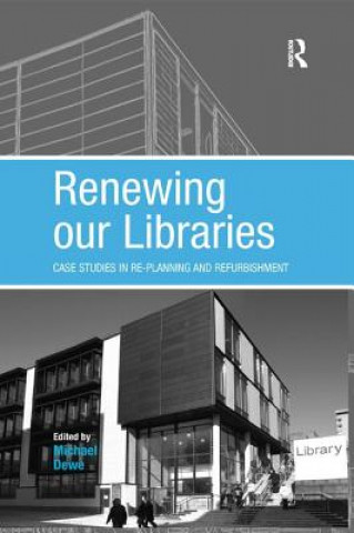 Libro Renewing our Libraries Michael Dewe