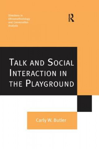 Knjiga Talk and Social Interaction in the Playground Butler