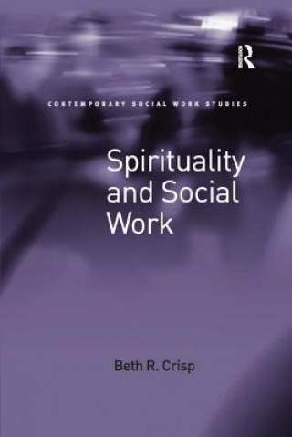 Kniha Spirituality and Social Work CRISP