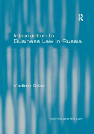 Carte Introduction to Business Law in Russia ORLOV