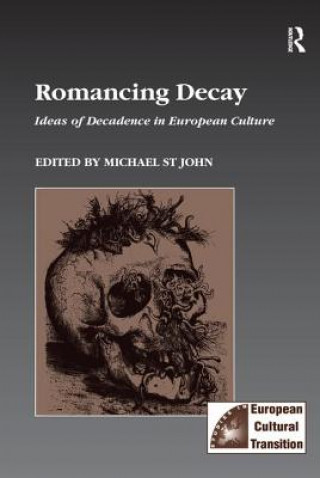 Książka Romancing Decay Michael St John