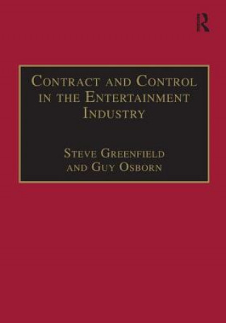 Carte Contract and Control in the Entertainment Industry Steve Greenfield