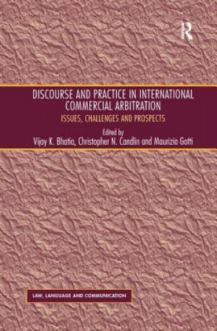 Kniha Discourse and Practice in International Commercial Arbitration CANDLIN