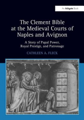 Libro Clement Bible at the Medieval Courts of Naples and Avignon FLECK