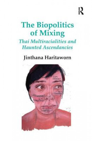 Книга Biopolitics of Mixing HARITAWORN