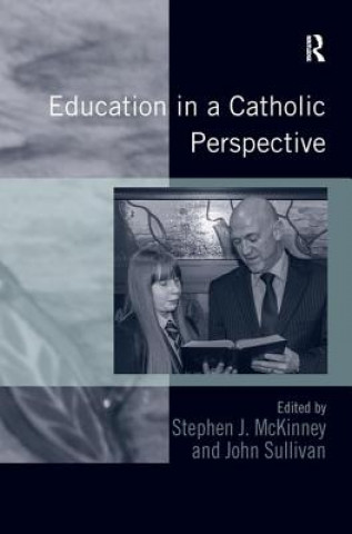 Kniha Education in a Catholic Perspective SULLIVAN