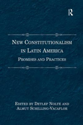 Carte New Constitutionalism in Latin America SCHILLING VACAFLOR