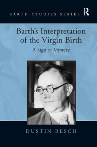 Livro Barth's Interpretation of the Virgin Birth RESCH