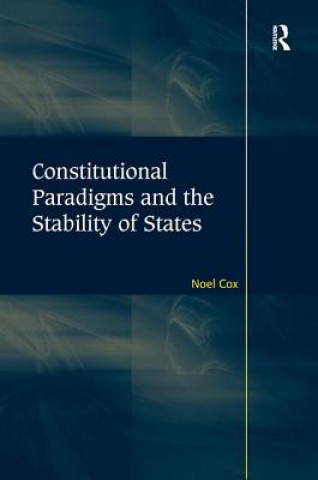 Kniha Constitutional Paradigms and the Stability of States COX