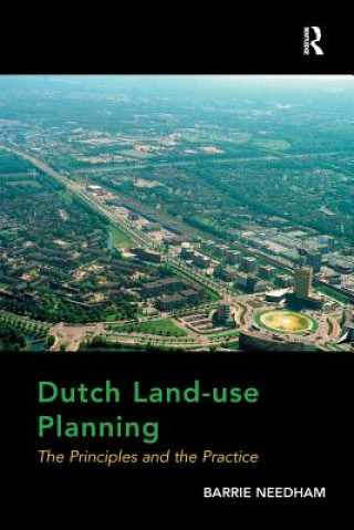 Knjiga Dutch Land-use Planning NEEDHAM