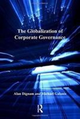 Könyv Globalization of Corporate Governance DIGNAM