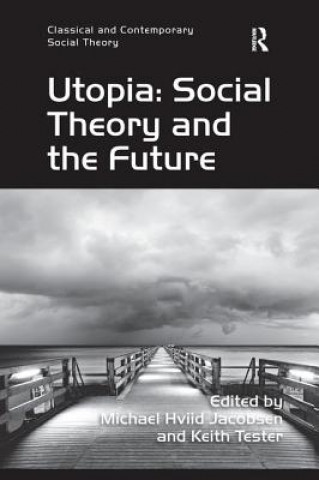 Book Utopia: Social Theory and the Future TESTER