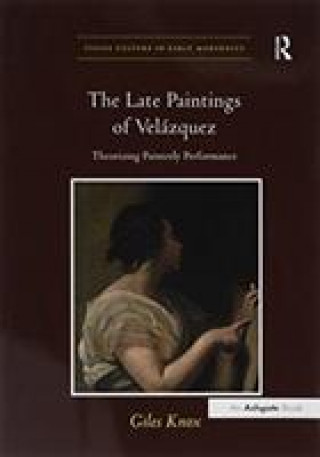 Kniha Late Paintings of Velazquez KNOX