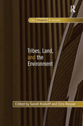 Kniha Tribes, Land, and the Environment KRAKOFF