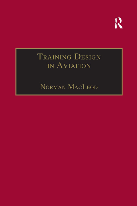Книга Training Design in Aviation MACLEOD