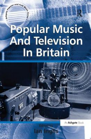 Книга Popular Music And Television In Britain 