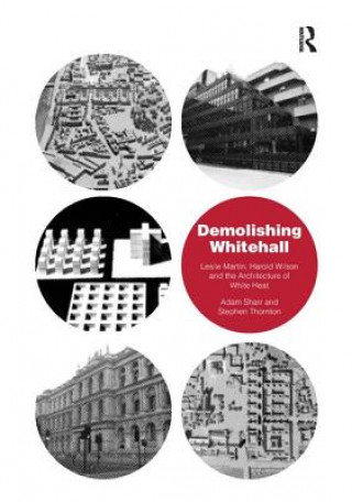 Könyv Demolishing Whitehall SHARR