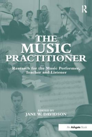 Knjiga Music Practitioner Jane W. Davidson