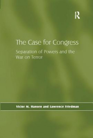 Kniha Case for Congress Victor M. Hansen