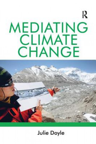 Książka Mediating Climate Change DOYLE